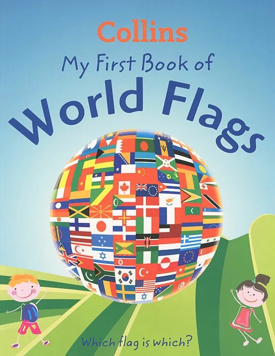 It is my first book. My first book of english akp. usborne flags of the world.