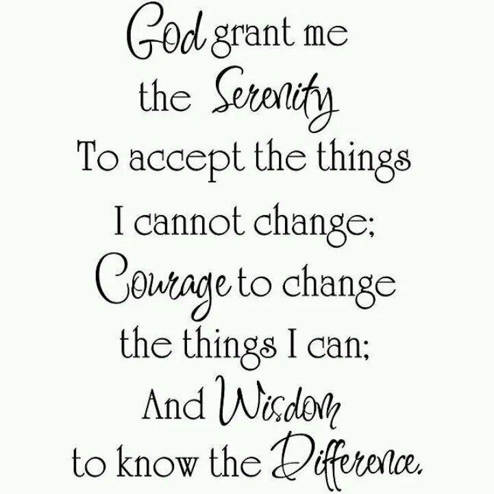 Accept things. God Grant me the Serenity. God Grant me the Serenity to accept. God Grant me the Serenity to accept the things i cannot change. God Grant me the Serenity to accept the things i cannot change перевод что за фраза.