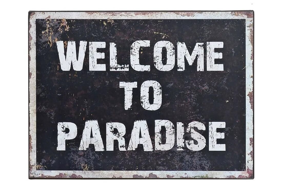 Welcome to reported. Welcome to табличка. вывеска welcome. welcome смешные картинки. welcome to paradise.