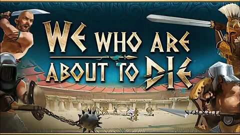 We who are about to die русификатор