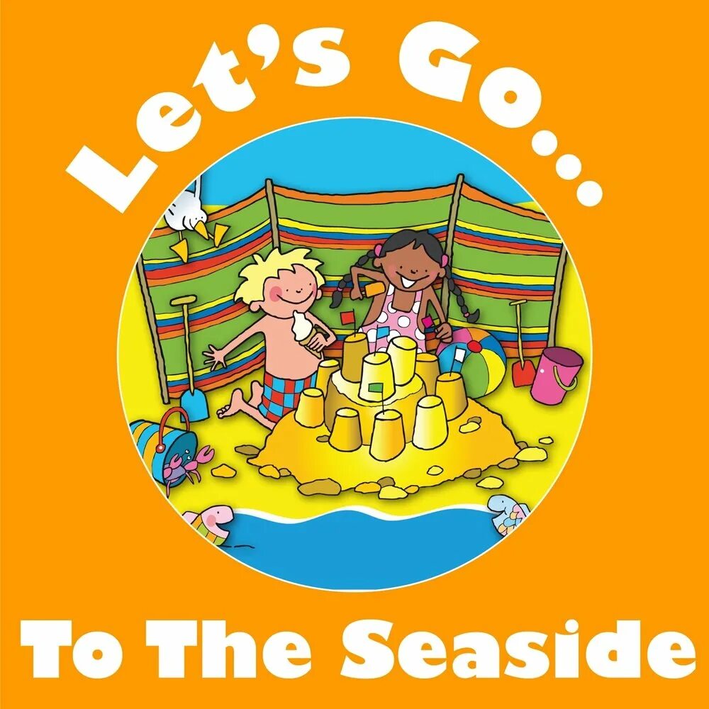 Go to the seaside. Going to the seaside. listen to the seaside. image go to the seaside.