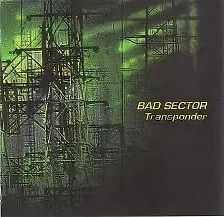 Bad sector Kosmodrom. Magrini Bad sector. Bad sector Bad sector. Sector 17 альбом.