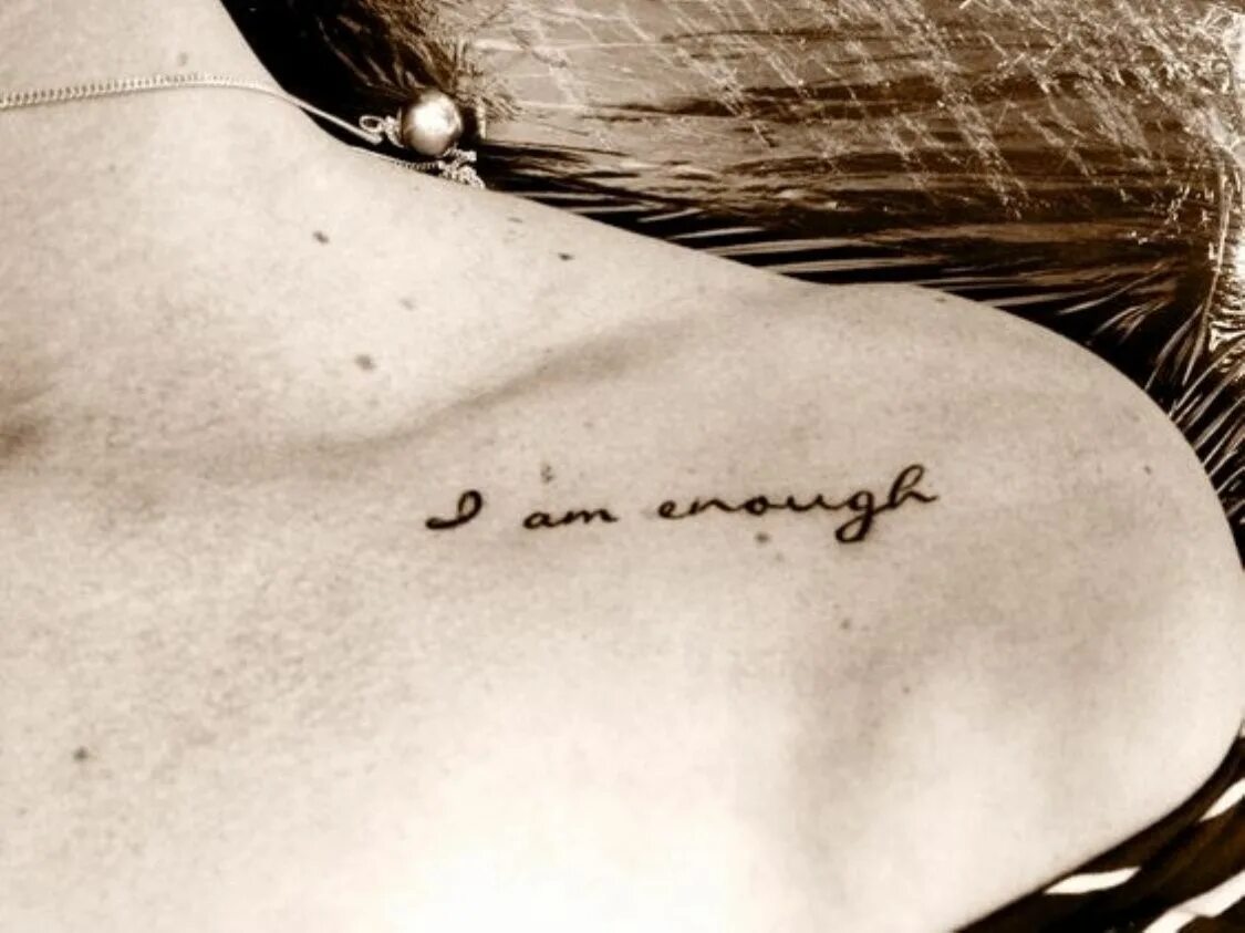 Enough тату. I am enough Татуировка. Первое тату. Татуировка good enough. L am enough