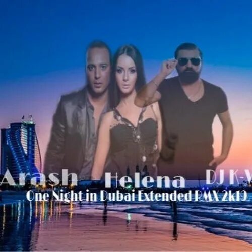 Helena one night in dubai. Helena певица Arash Dubai. Араш и Хелена one Night in Dubai. Arash Helena one Night. Хелена Фет Дубай араш.