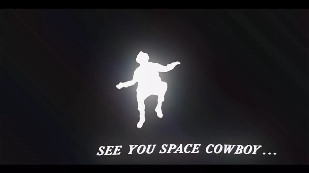 See you Space Cowboy. Обои на рабочий стол see you Space Cowboy. Увидимся космический ковбой. До встречи космический ковбой.