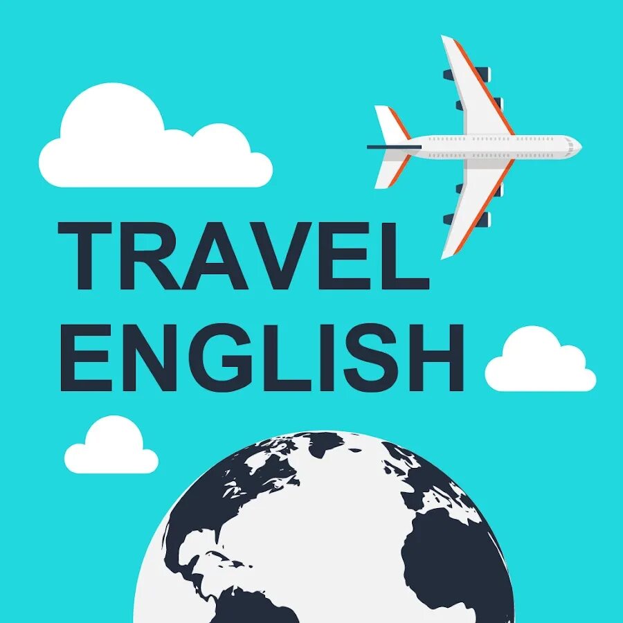 Новое путешествие на английском. Тревел на английском. Английский для путешествий. English for Travel. English for travellers.