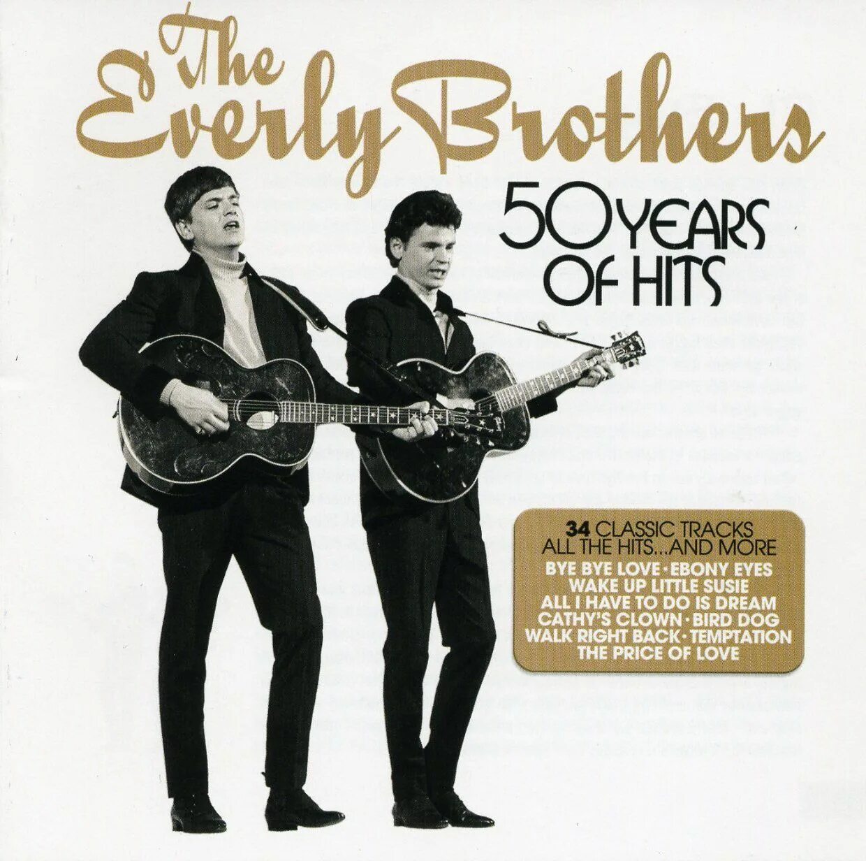 Группа 50 песни. Everly brothers. The Everly brothers американский дуэт. Everly brothers – 50 years of Hits. The Everly brothers - обложка.