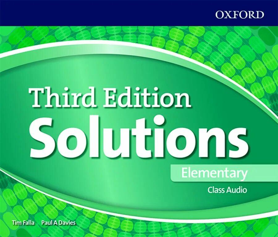 Solutions elementary students book audio. Оксфорд solutions Elementary. Солюшнс элементари 3 издание. Solutions Elementary 3rd Edition Audio. Учебник solutions Elementary.