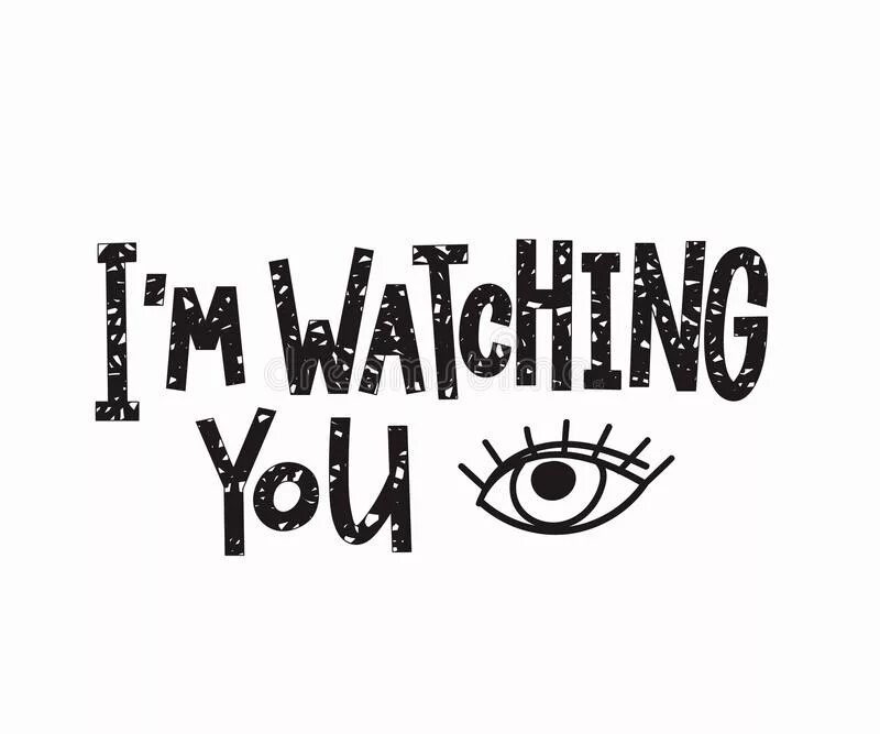 I m being watched