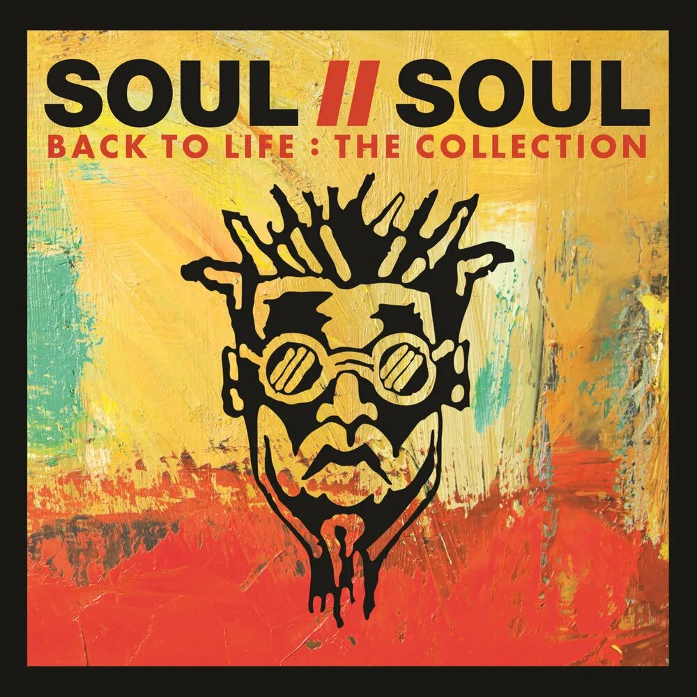 Группа Soul II Soul. Soul II Soul back to Life. Soul II Soul feat. Caron Wheeler back to Life. Soul 2 Soul альбомы. Back souls