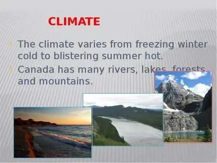 Many rivers and lakes are