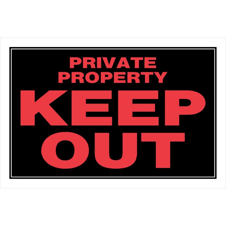 Out private. Private property keep out. Приват Проперти. Privat надпись. Keep out private property sign.