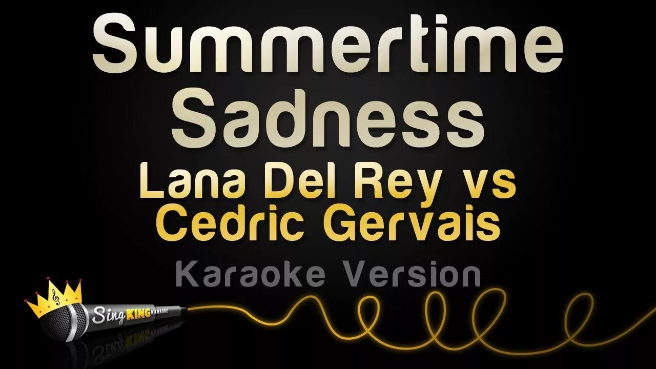 Все пройдет и печаль караоке. Саммертайм сэднесс караоке. lana del rey summertime sadness cedric gervais remix. summertime sadness караоке. лана дель рей караоке.