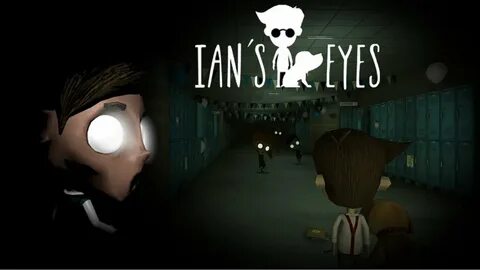 Ians eyes