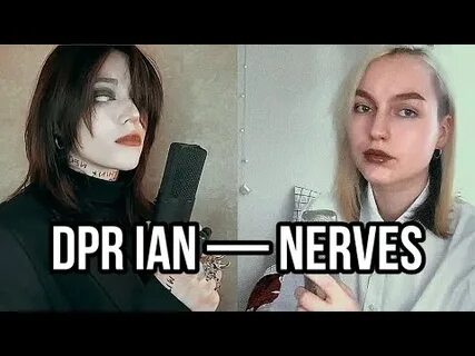 Dpr ian nerves перевод