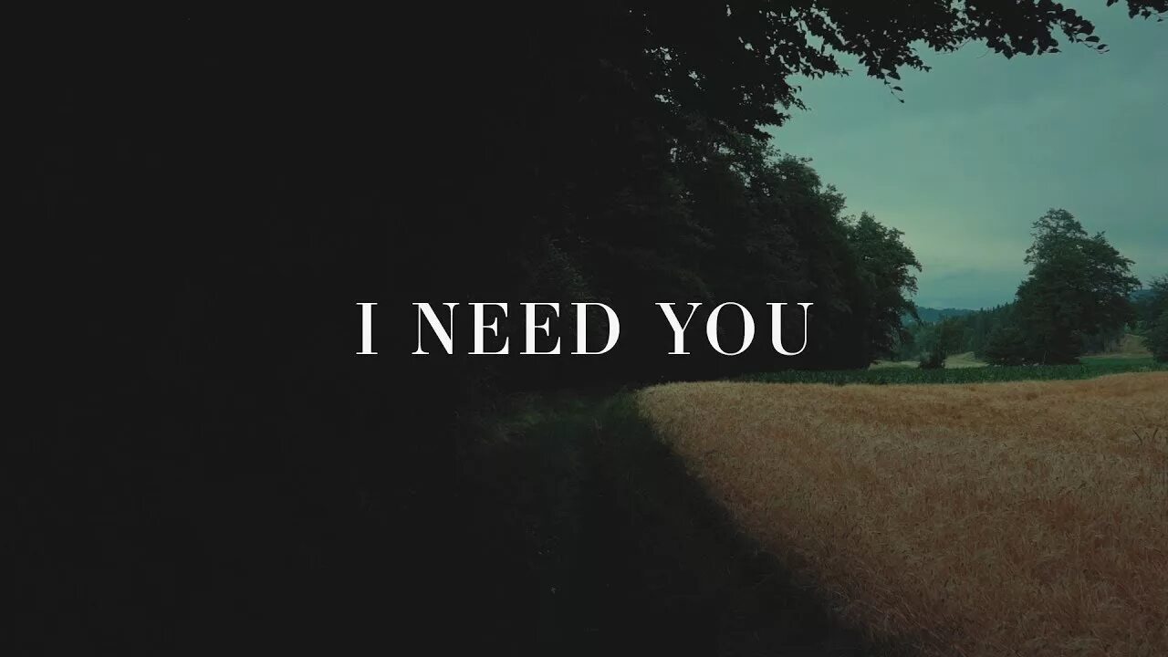 I need you картинки. Песни i need you. Need me картинка. I need you i need you right Now. You think that i need you