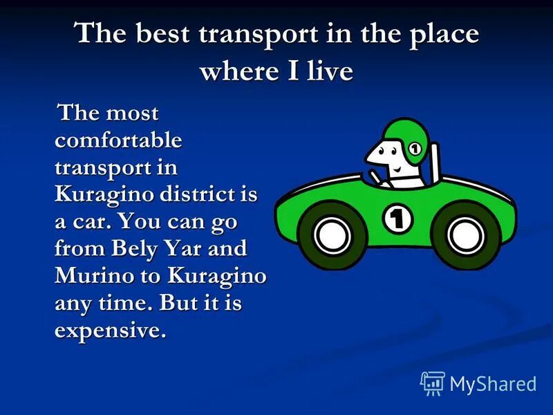 What is the best transport