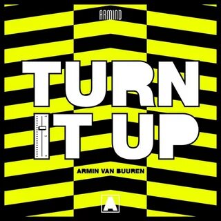 Turn it up