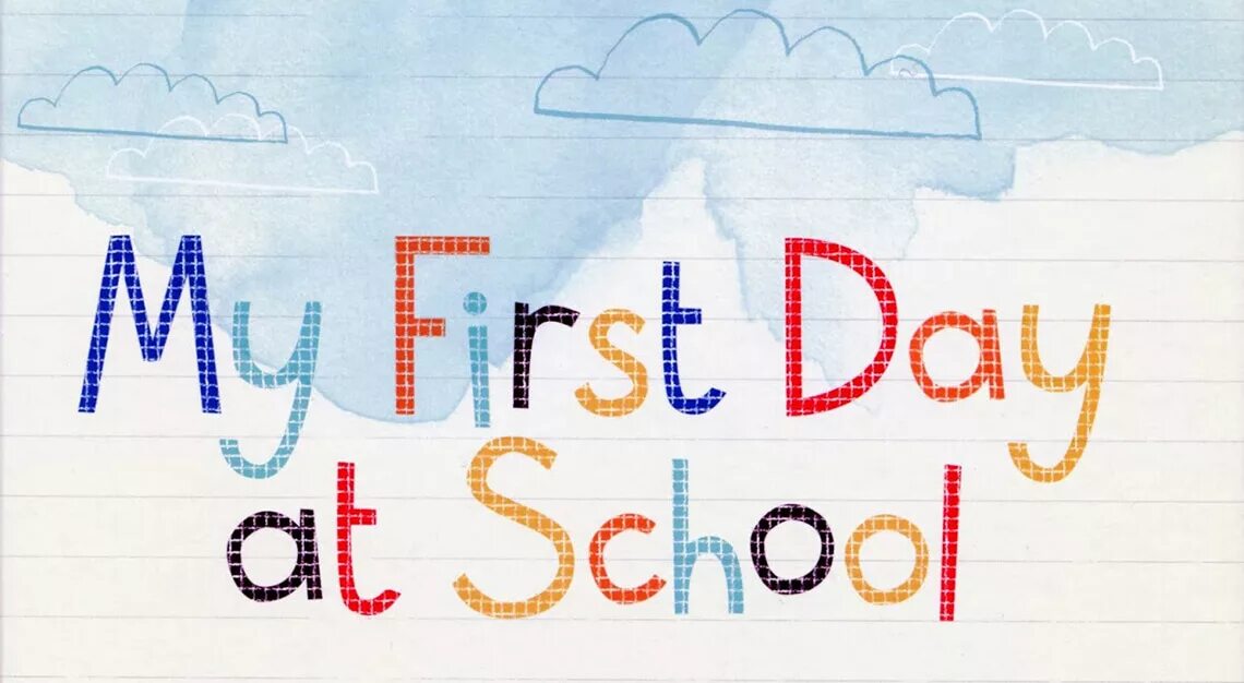 First day of many. First Day at School. My first Day at School. 1st Day at School. First Day at School для детей.