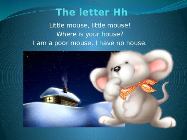 She was a mouse. Стихотворение little Mouse where is your House. Little Mouse стих. Стихотворение little Mouse на английском. Little Mouse where is your House.