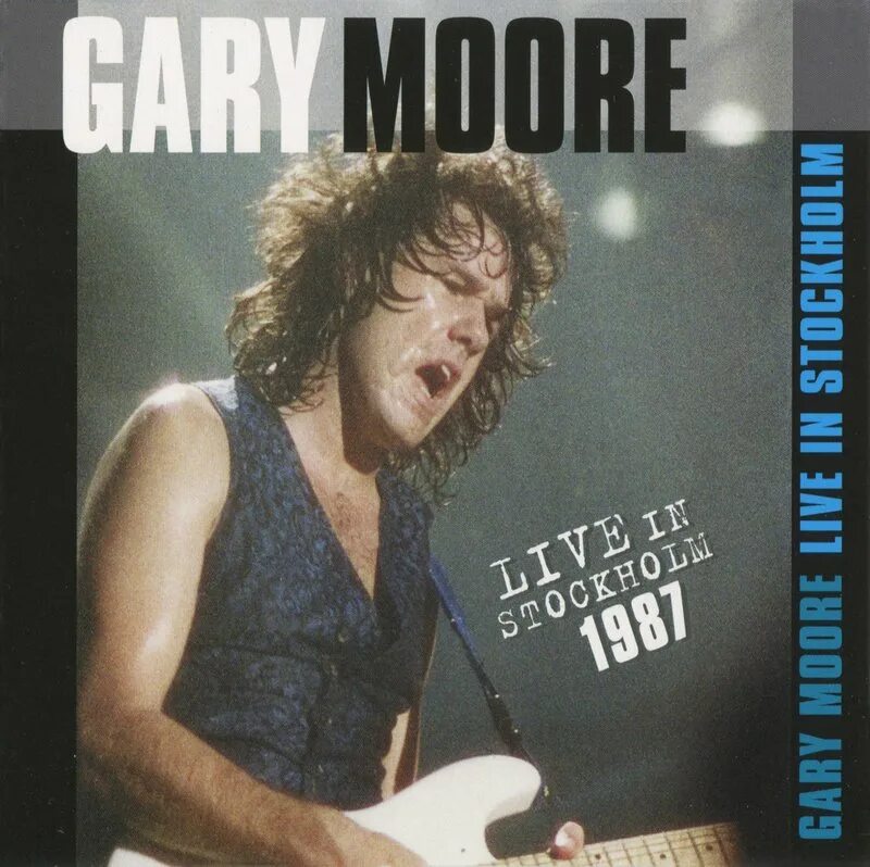 Gary Moore 1987. Gary Moore Live in Stockholm 1987. Gary Moore на концерте. Gary Moore "Wild Frontier".