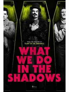 What we doing in the shadows