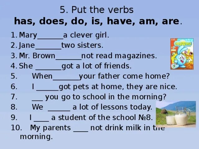 Do does you read magazines. Упражнения на to be в английском языке present simple. Do does is are упражнения. Do does am is are упражнения. To be do does упражнение.