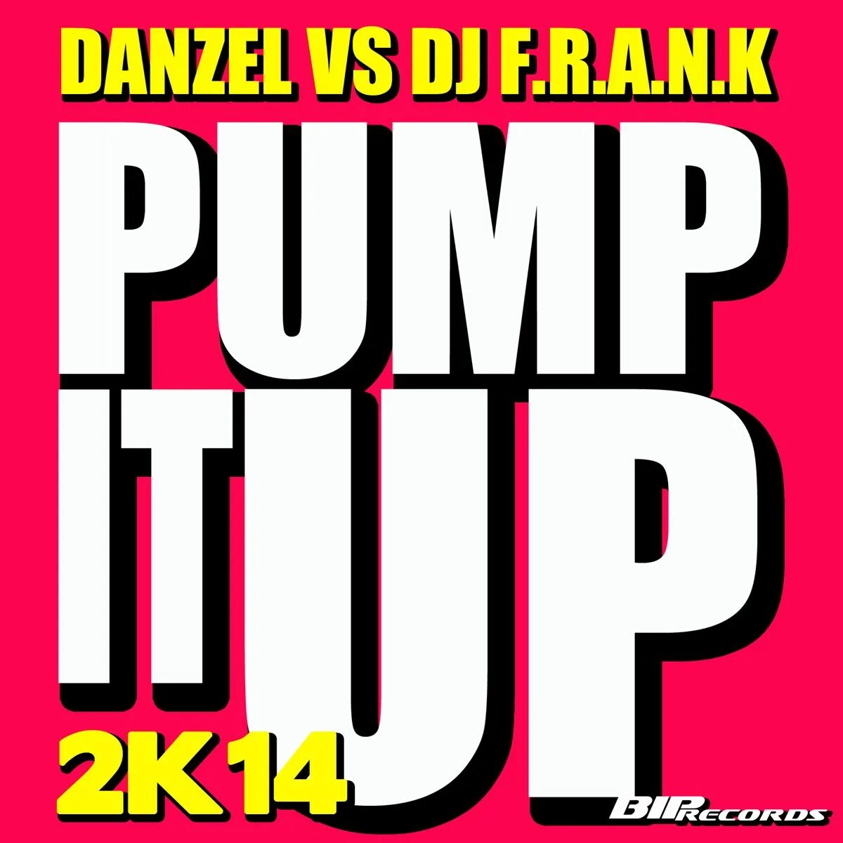 Pump it up extended mix. Pump it up. dj danzel. dj f.r.a.n.k. pump it up 3rd.