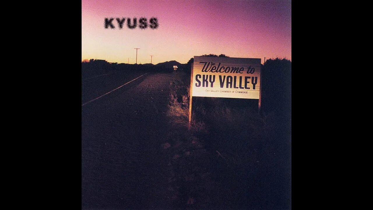 Welcome to the sky. Kyuss - welcome to sky valley (1994). Аризона пустыня стонер рок. Kyuss welcome to sky. Kyuss welcome to sky valley.