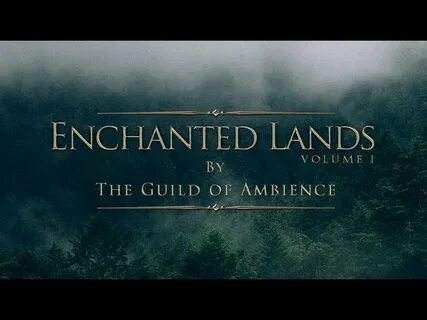 Enchanted lands