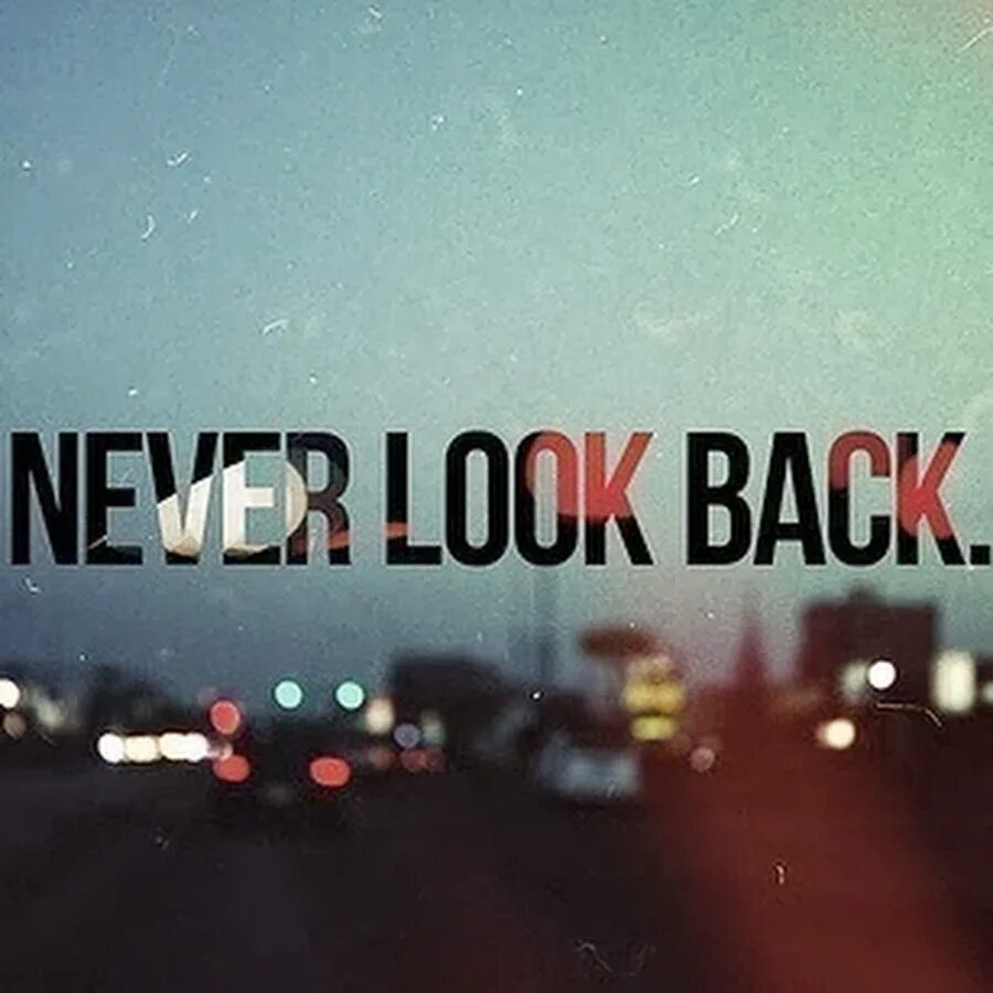 Look back песни. Look back песни. Don't look back песня. Look back песни. Look back песни.