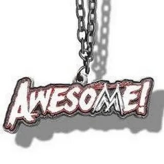 Awesome