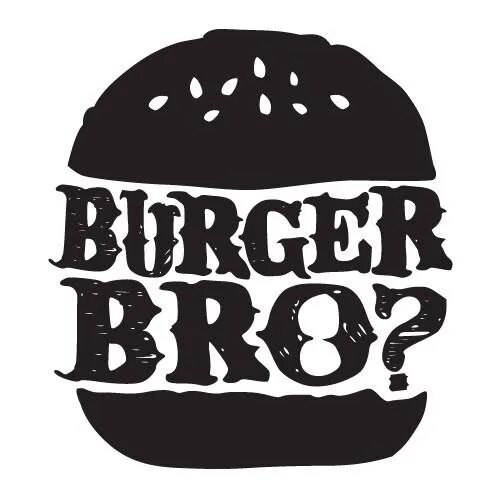 Burger надпись. Бургерная надпись. Логотипы бургерных. Логотип bro Burger. Bro burger