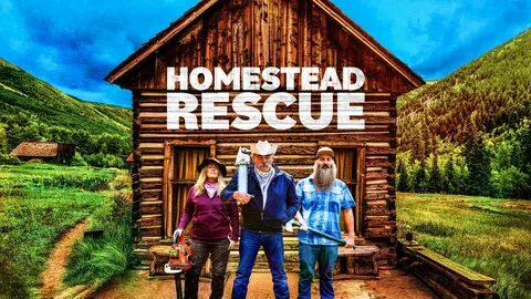 Watch Homestead Rescue S5E3 Online Available in HD on OSN+ 
