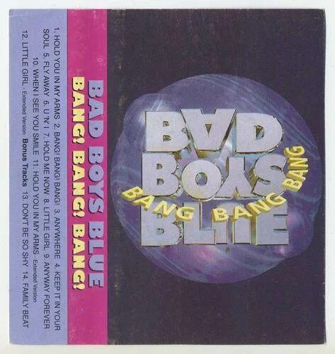 Bad boys Blue Bang. Bad boys Blue Bang Bang Bang обложки альбомов. Bad boys Blue Bang Bang аудиокассета. Bad boys Blue super Hits.