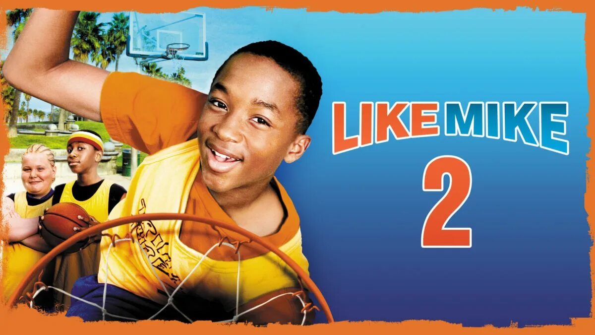 Like mike 2. Как Майк 2 стритбол.