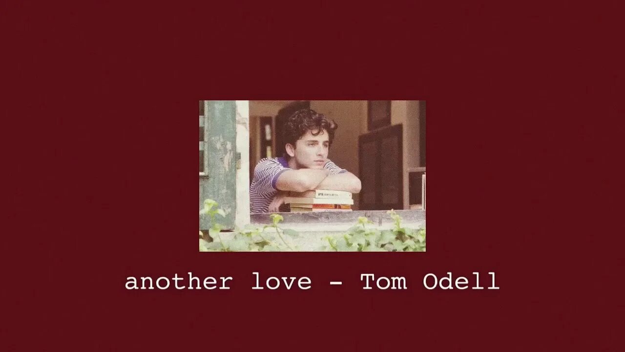 Песня анозер лов. Tom Odell another Love Slowed. Tom Odell-another Love Slowed down. Tom Odell - another Love (Slowed + Reverb). Tom Odell another Love перевод.