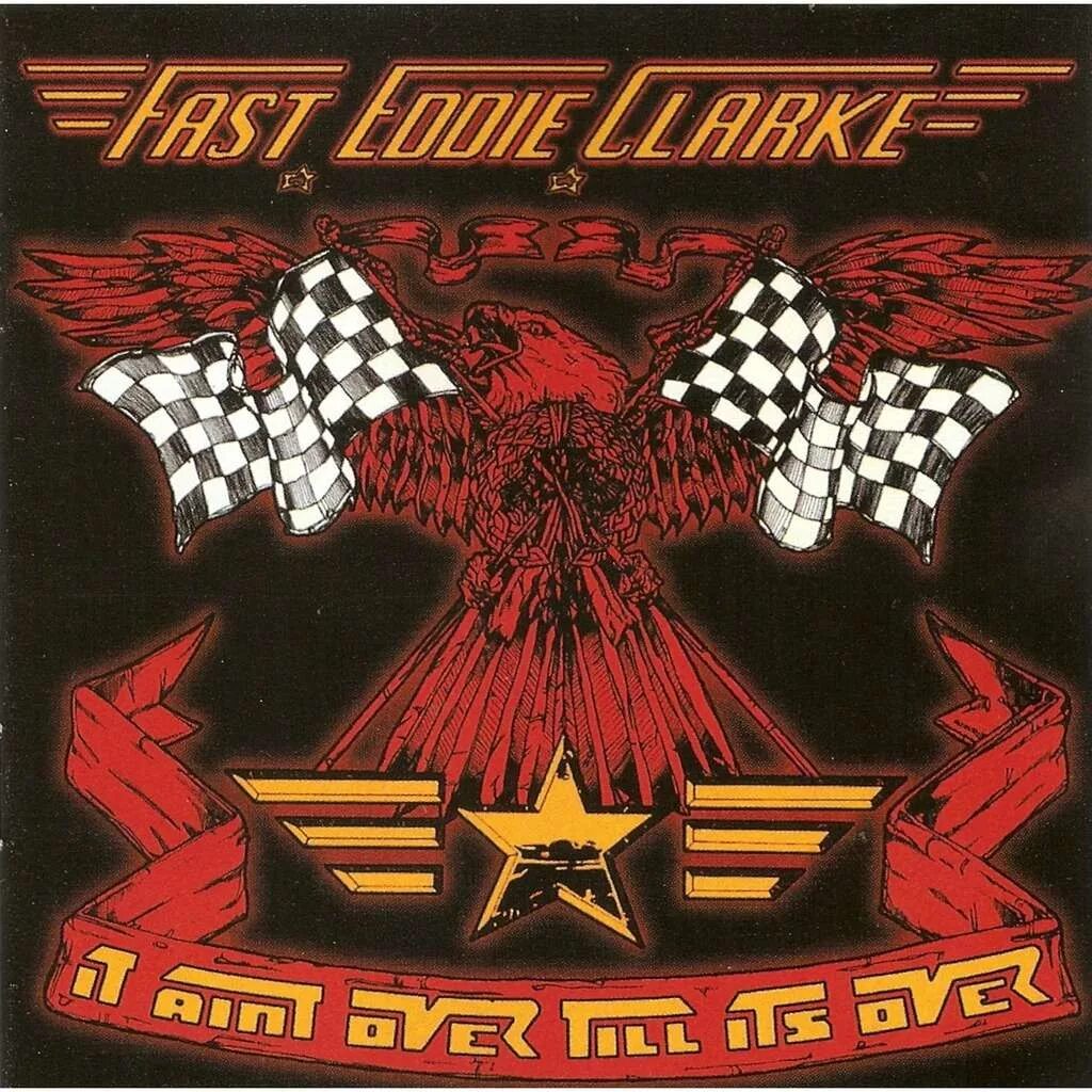 Fast Eddie Clarke 1994. Fast Eddie Clarke - it Ain't over 'till it's over. Eddie Clarke's Guitars. Fast Eddie Clarke - make my Day back to Blues.