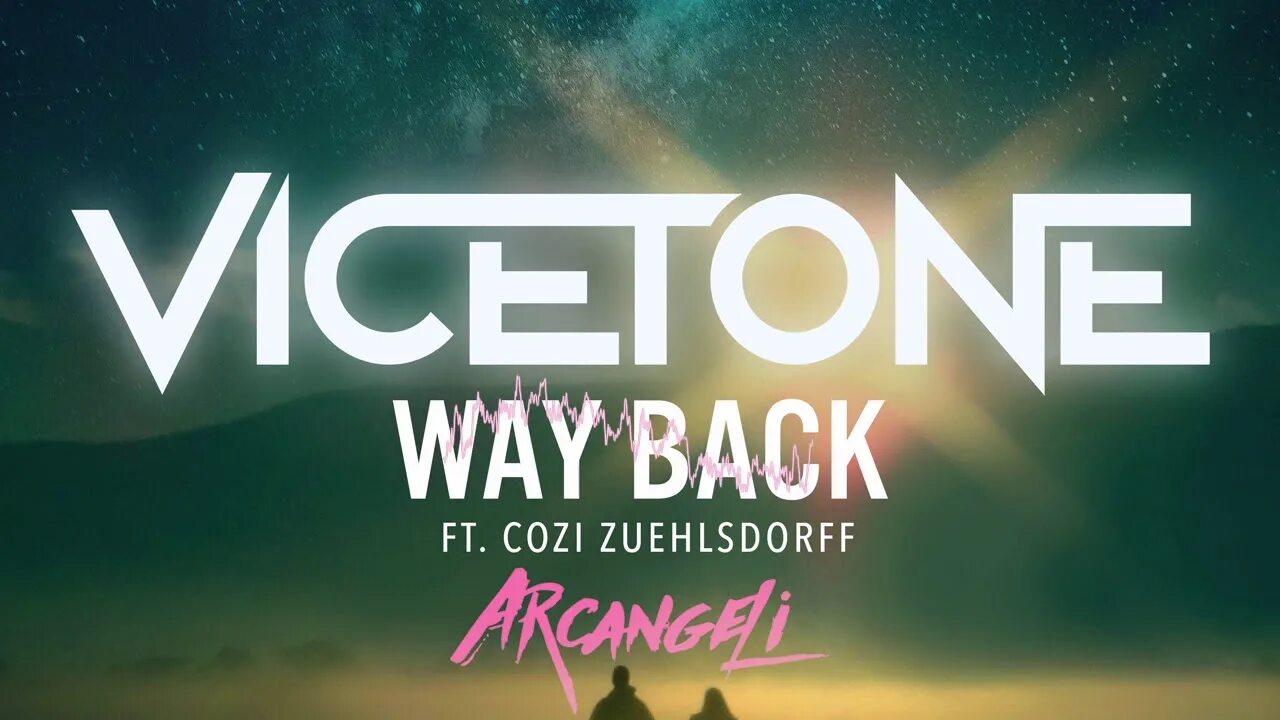 Way back when. Vicetone. Vicetone Wayback. Remix превью. Way back feat Cozi.