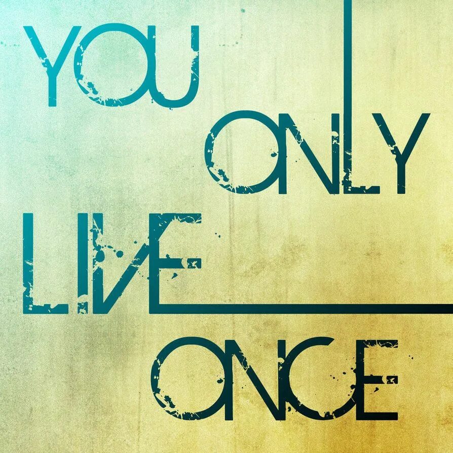 Yolo. You only Live once тату. Yolo: you only Live once. Yolo you only Live once иллюстрация. Live once 1