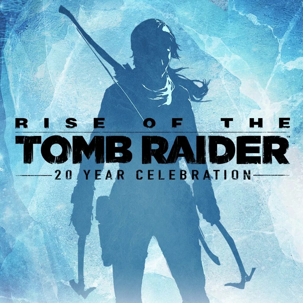 Rise of the Tomb Raider: 20 year Celebration. Rise of the Tomb Raider 20 year Celebration обложка. Ise of the Tomb Raider: 20 year Celebration. Rise of the Tomb Raider: 20 year Celebratio.