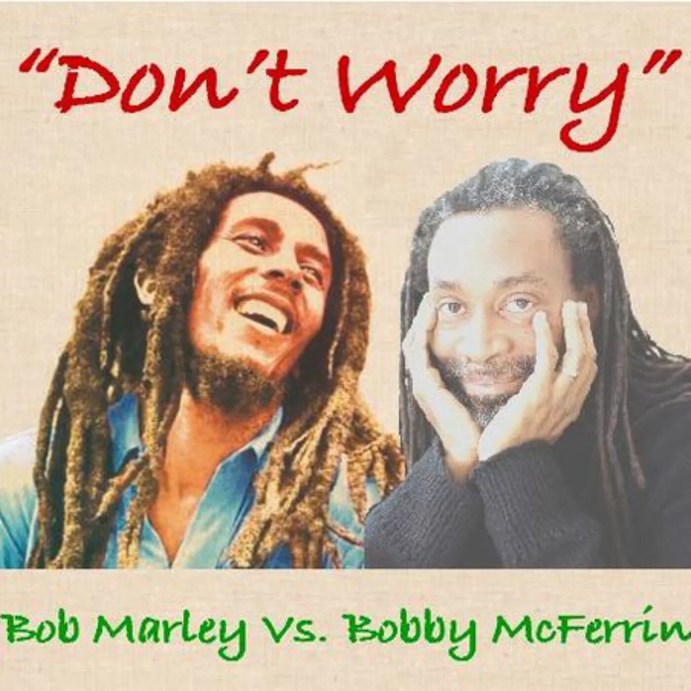 Don’t worry be Happy» Бобби МАКФЕРРИНА. Боб Марли би Хэппи. Боб Марли don't worry. Don't worry be Happy Bob Marley. Bob is happy