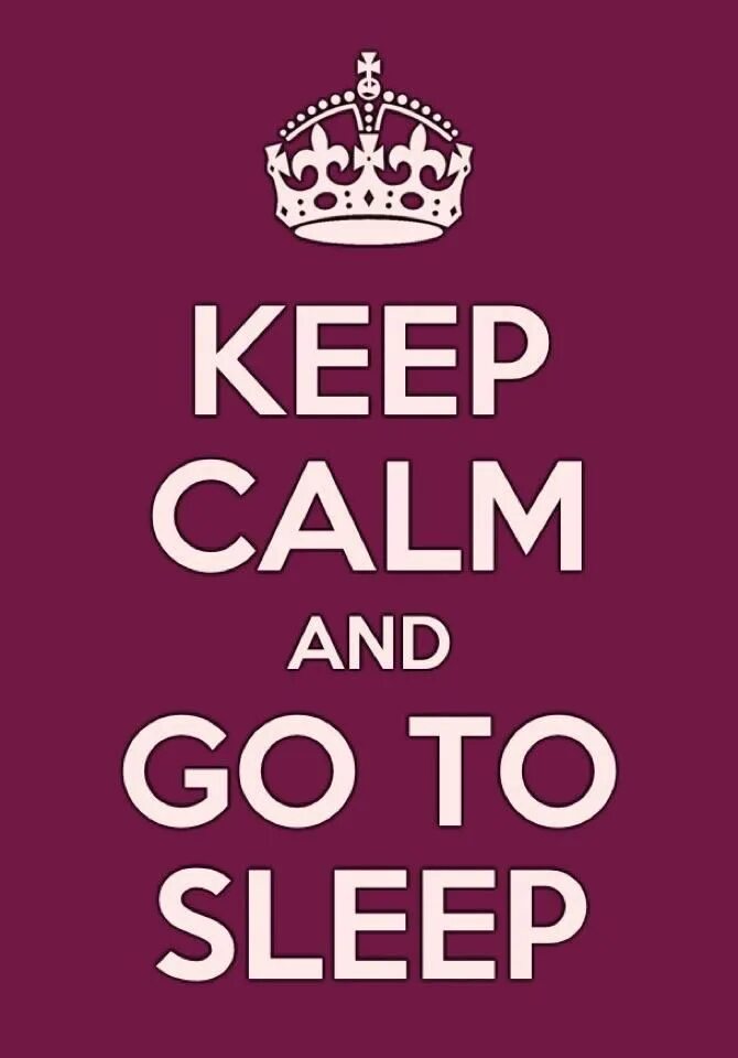 Keep asleep. Keep Calm. Keep Calm and Sleep. Keep Calm картинки. Keep Calm and Sleep more.