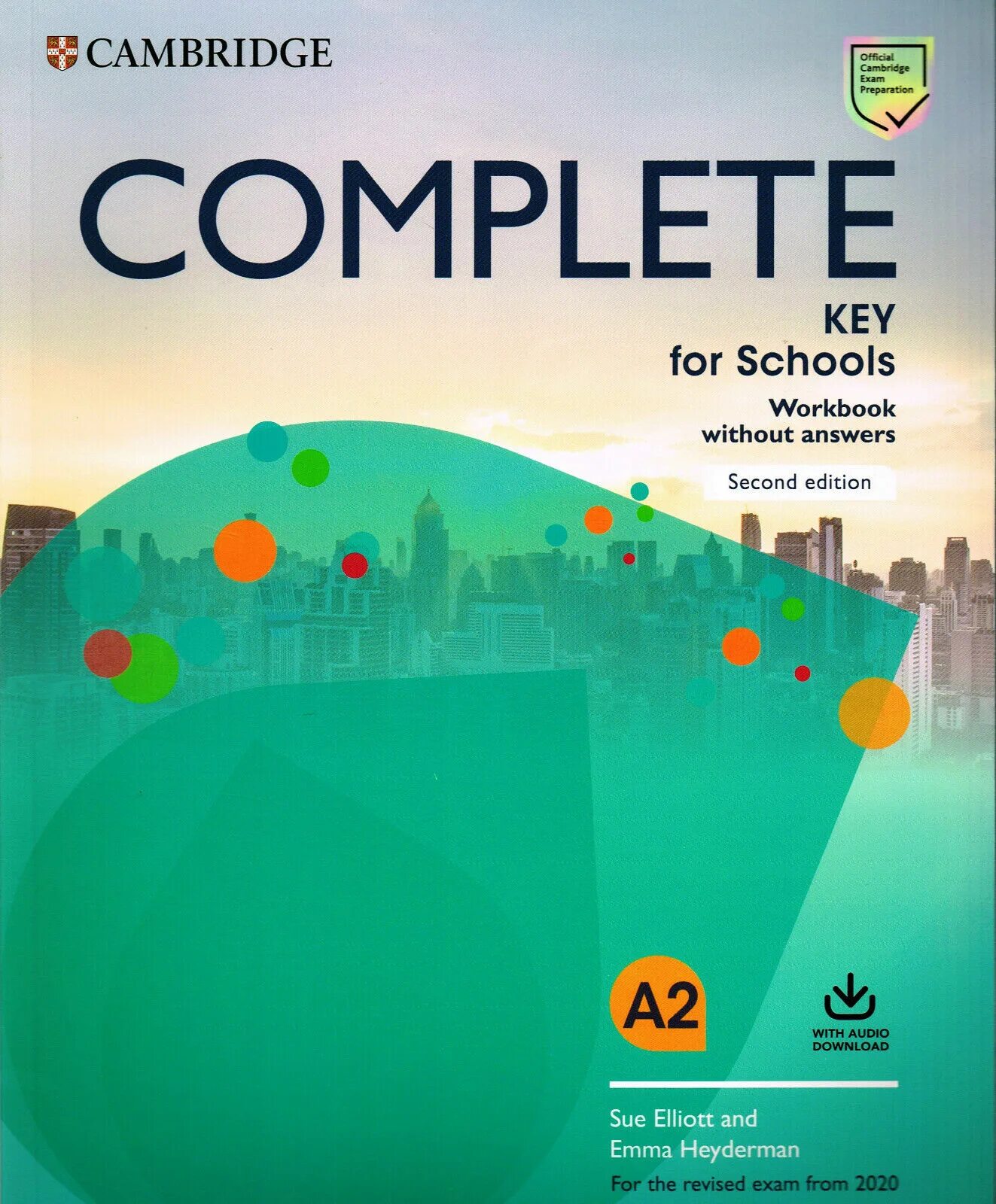 Complete a 2 for schools. Complete key for schools workbook. учебник complete key for schools. complete key for schools second edition. complete key for schools workbook ответы.