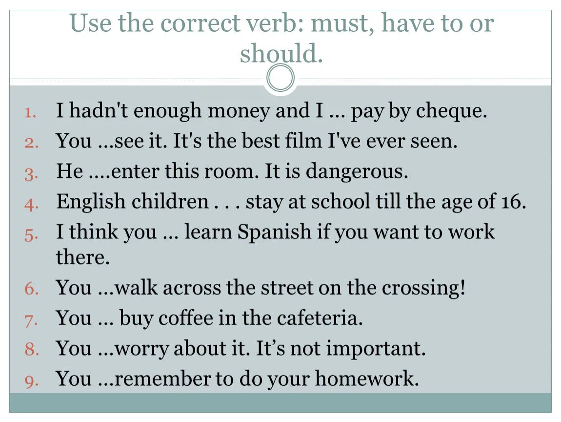 Модальный глагол have to или must. Must have to should упражнения. Глагол must упражнения. Should must have to разница. Have to should games