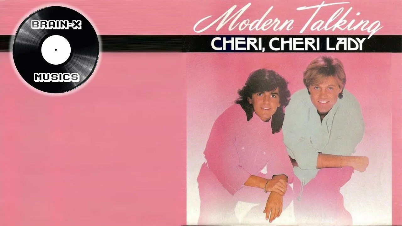 Modern talking Lady. Modern talking Cheri Cheri Lady. Модерн токинг Шери леди.