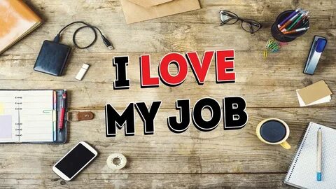 I in my job