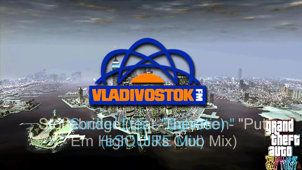 Gta vladivostok. Grand Theft auto IV Vladivostok fm. GTA 4 радио Владивосток. Vladivostok fm. Радио Владивосток ФМ В ГТА.