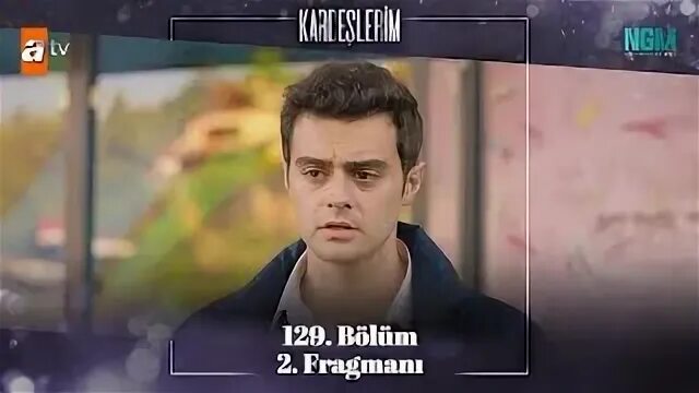 Kardeşlerim 129 bölüm fragmanı