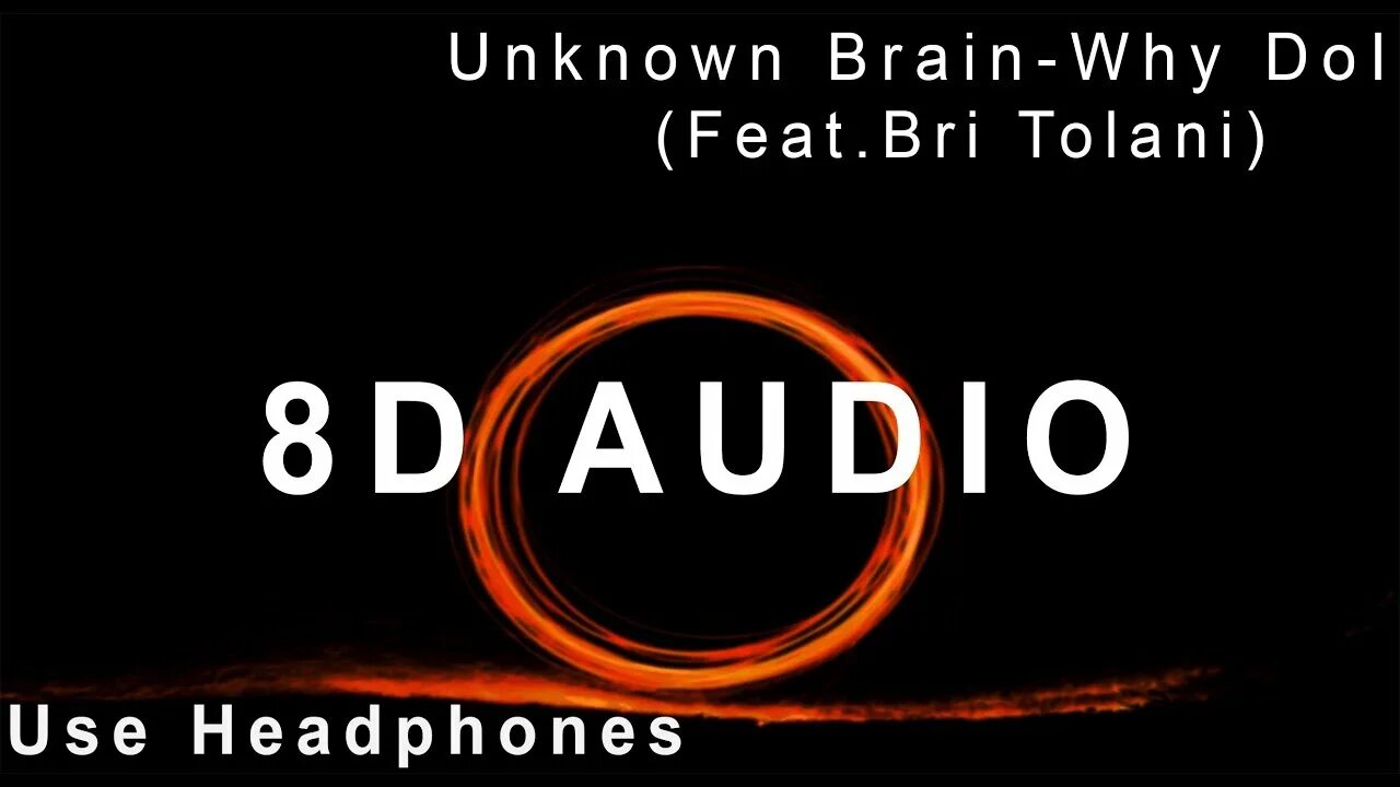 Why do i Unknown Brain. Unknown Brain ft Bri Tolani. Feat Bri Tolani. Why do i [NCS release] Unknown Brain feat. Bri Tolani.